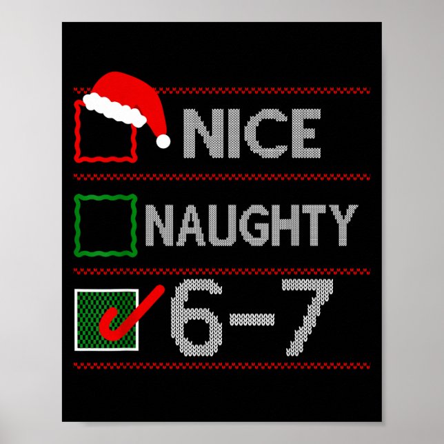 Nice Naughty 6 7 Meme 67 Christmas Six Seven Sweat Poster (Framsidan)