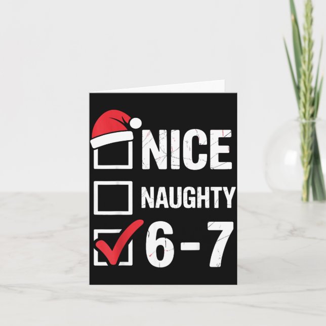 Nice Naughty 6 7 Meme Funny Christmas Six Seven Xm Kort (Framsida)