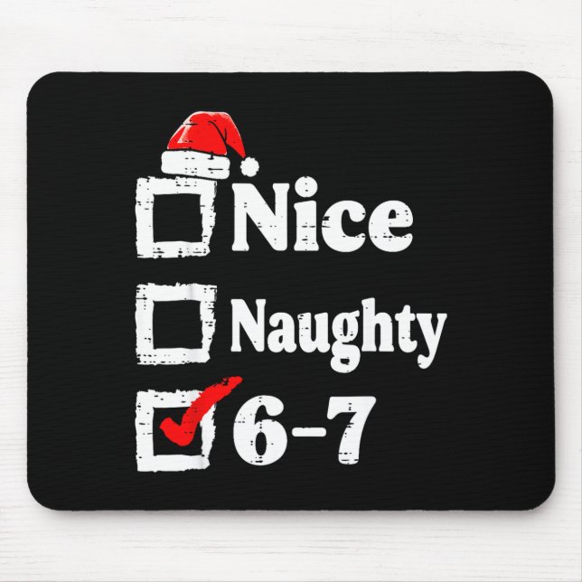 Nice Naughty 6 7 Meme Funny Christmas Six Seven Xm Musmatta (Framsidan)