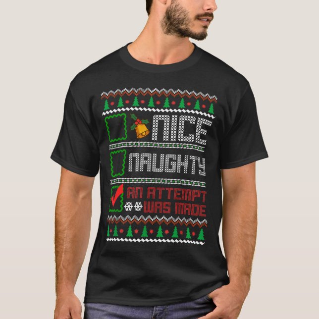 Nice Naughty An Attempt Was Made Christmas List Sa T Shirt (Framsida)