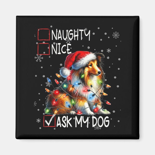 Nice Naughty Ask My Dog Christmas List Xmas  Magnet (Framsidan)