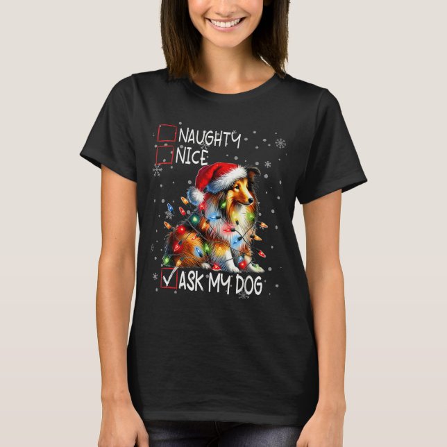 Nice Naughty Ask My Dog Christmas List Xmas  T Shirt (Framsida)