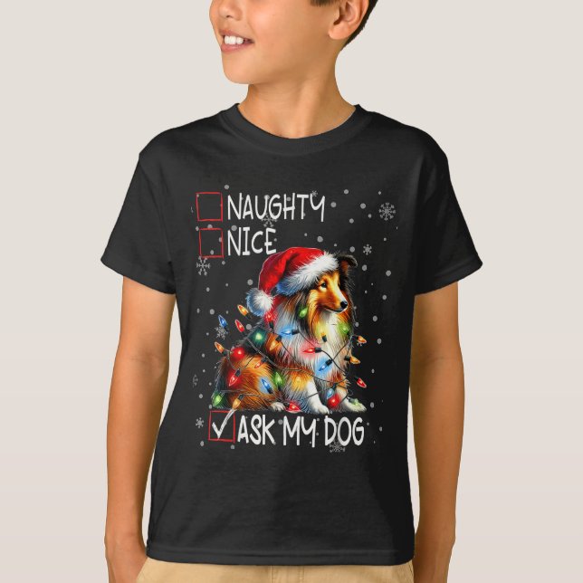 Nice Naughty Ask My Dog Christmas List Xmas  T Shirt (Framsida)