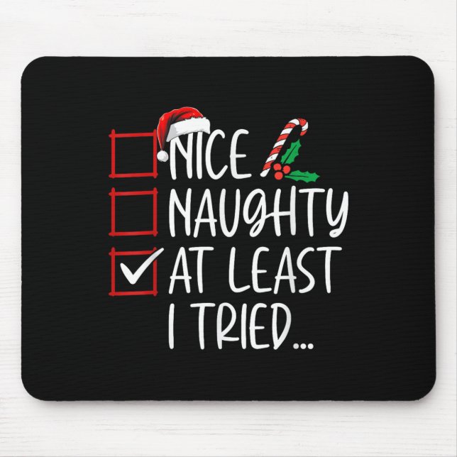 Nice Naughty At Least I Tried Christmas List Santa Musmatta (Framsidan)