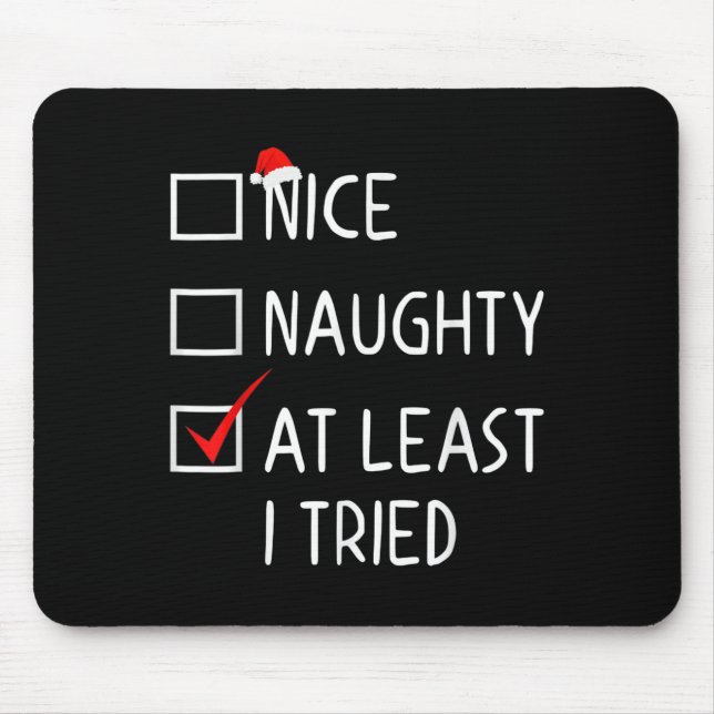 Nice Naughty At Least I Tried Christmas List Santa Musmatta (Framsidan)