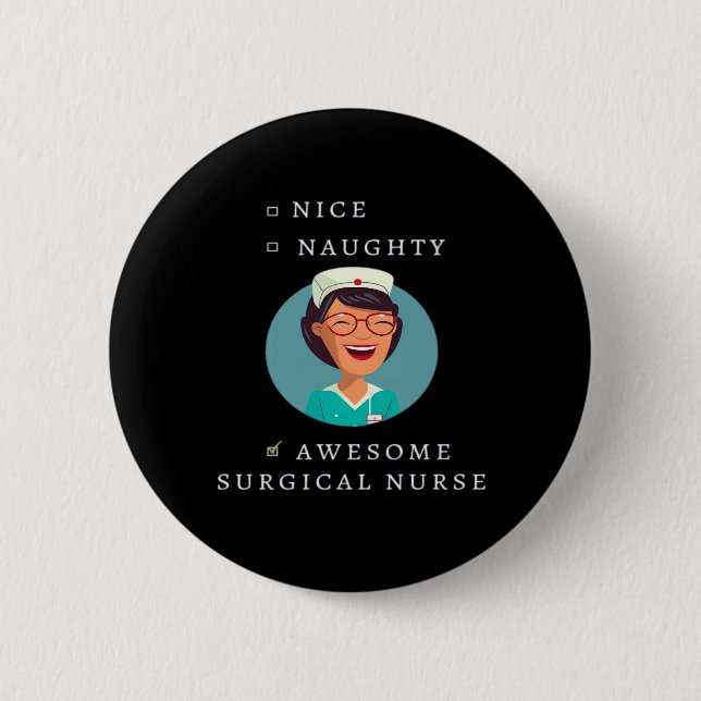 Nice Naughty Awesome Surgical Nurse  Knapp (Framsida)