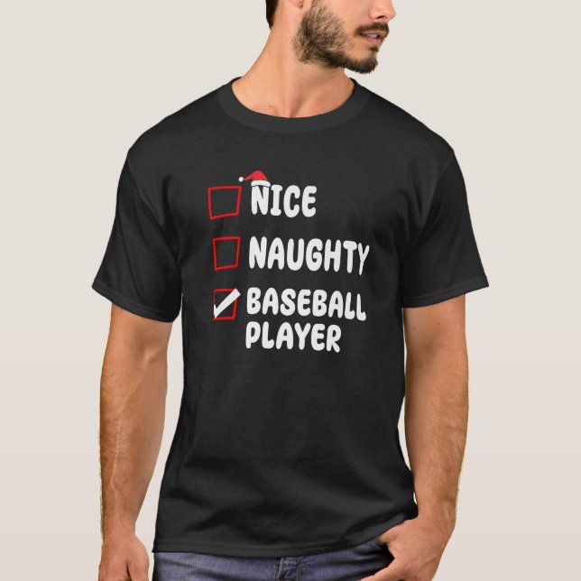 Nice Naughty Baseball Player List Christmas Santa  T Shirt (Framsida)