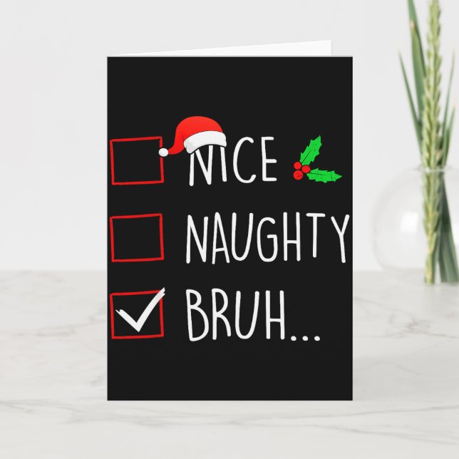 Nice Naughty Bruh Christmas Family Matching  Kort (Framsida)