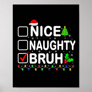 Nice Naughty Bruh Julafton Ljus Tonåringars Boys K Poster