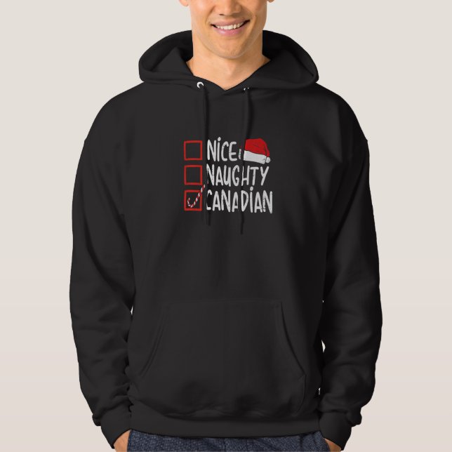 Nice Naughty Canadian Christmas Canada  Santa Hat  Hoodie (Framsida)