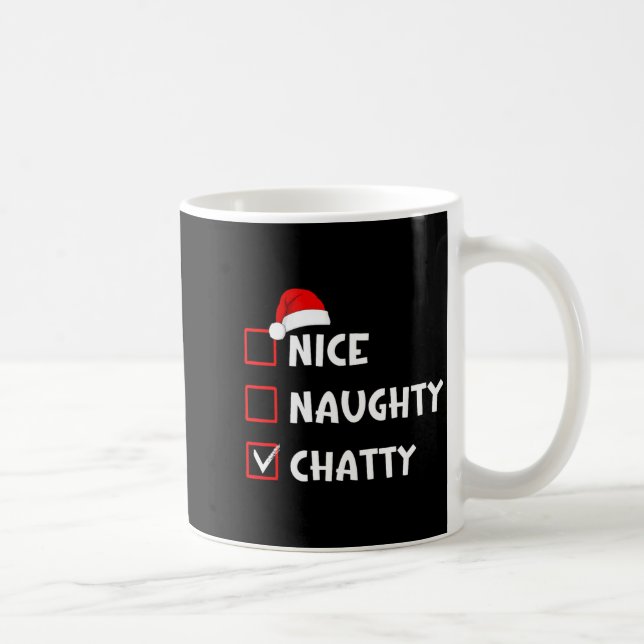 Nice Naughty Chatty Funny Christmas List  Kaffemugg (Höger)