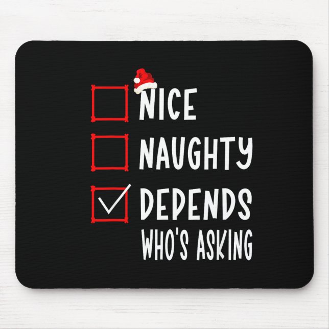 Nice Naughty Depends Who's Asking Christmas List S Musmatta (Framsidan)