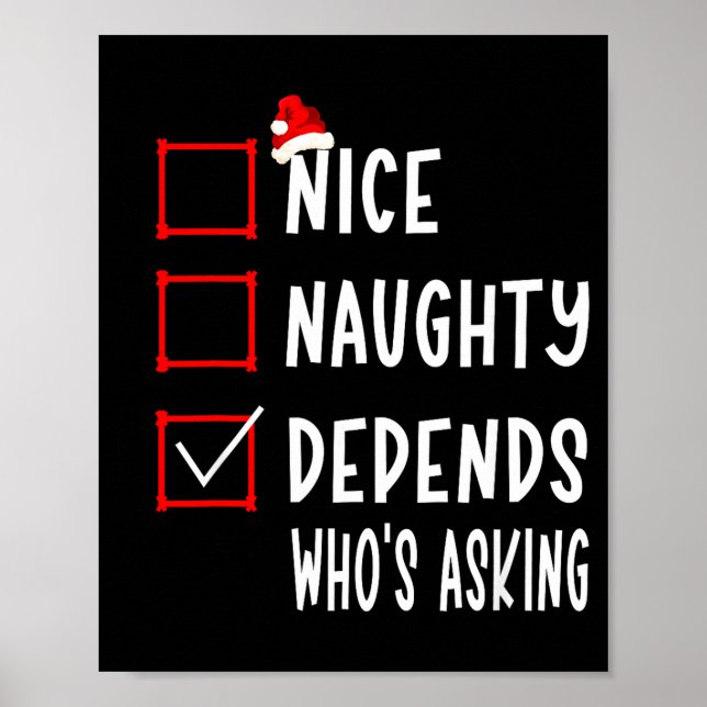 Nice Naughty Depends Who's Asking Christmas List S Poster (Framsidan)