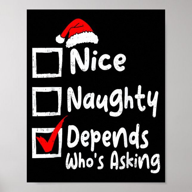 Nice Naughty Depends Whos Asking Funny Christmas L Poster (Framsidan)