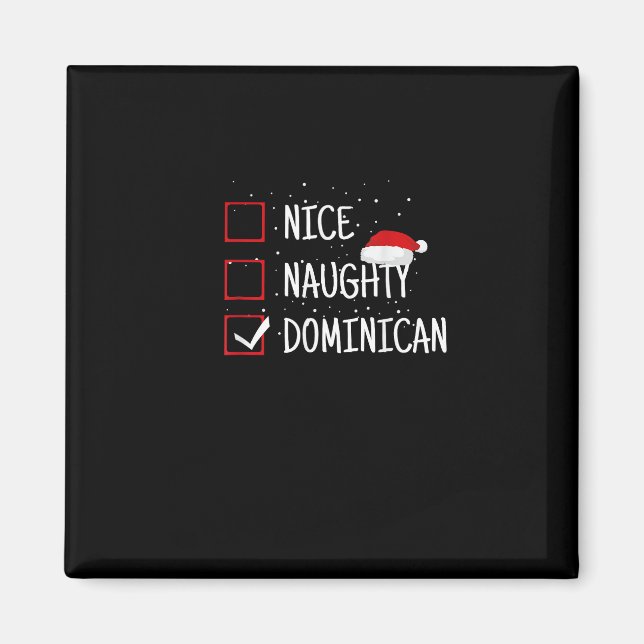 Nice Naughty Dominican Christmas List   Magnet (Framsidan)