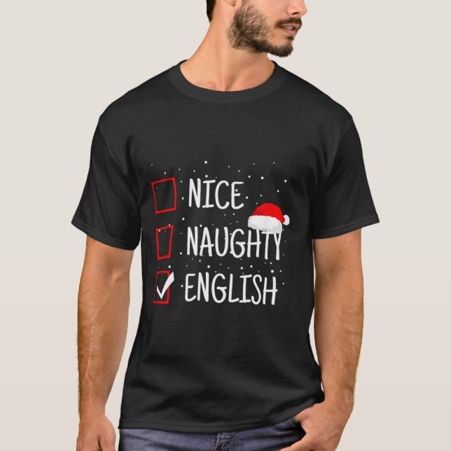 Nice Naughty English Christmas Checklist Funny Eng T Shirt (Framsida)