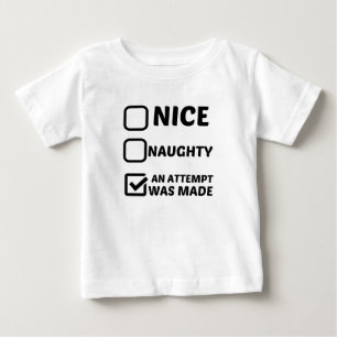 NICE NAUGHTY ETT FÖRSÖK GJORDES T SHIRT