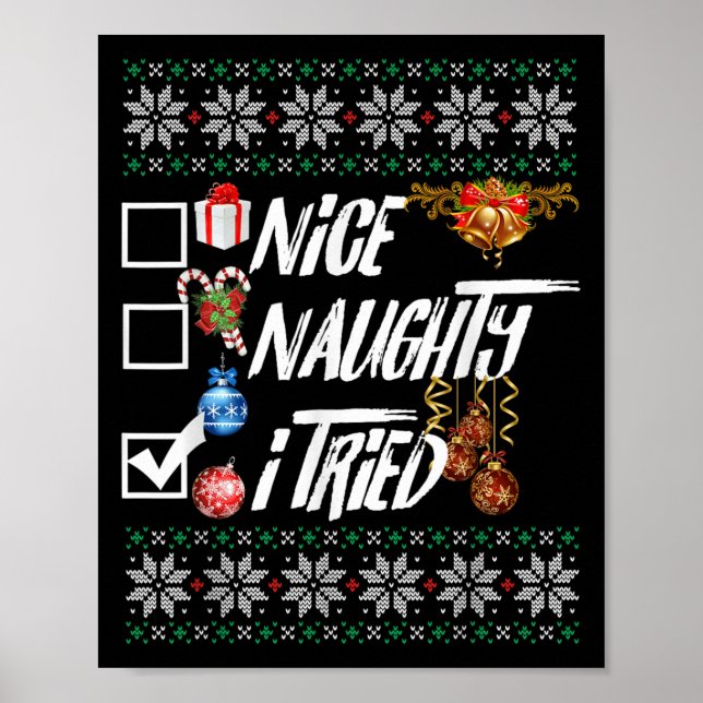 Nice Naughty Funny Christmas Xmas I Tried Graphic  Poster (Framsidan)