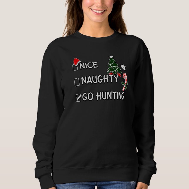 Nice Naughty Go Hunting Christmas List Santa Claus T Shirt (Framsida)
