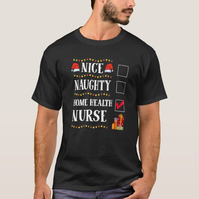 Nice Naughty Home Health Nurse Christmas Santa T Shirt (Framsida)
