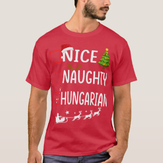 NICE NAUGHTY hungarian T Shirt