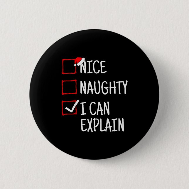 Nice Naughty I Can Explain Funny Christmas  Knapp (Framsida)
