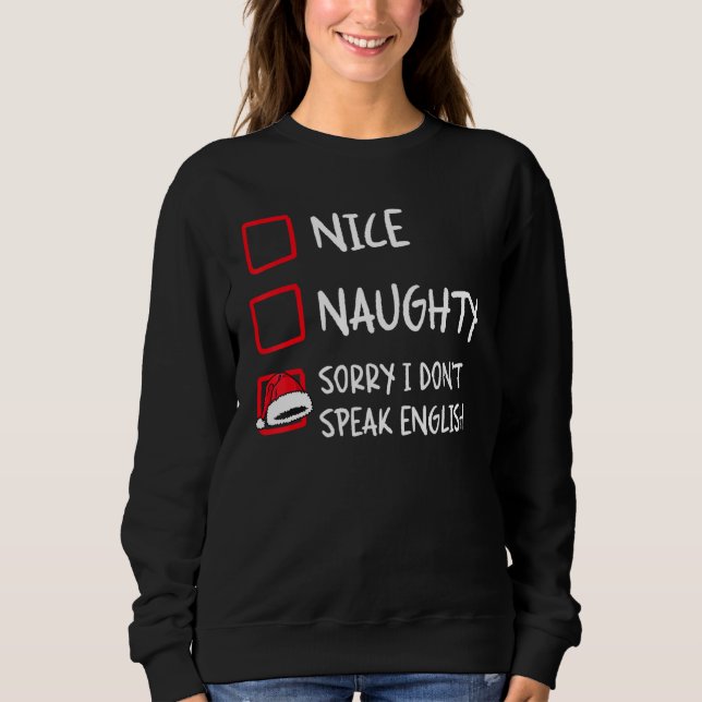 Nice Naughty I Dont Speak English   Christmas List T Shirt (Framsida)
