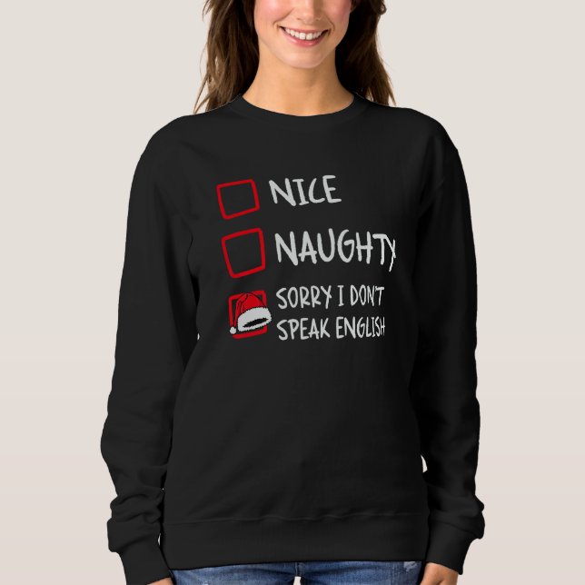 Nice Naughty I Dont Speak English  Christmas List  T Shirt (Framsida)