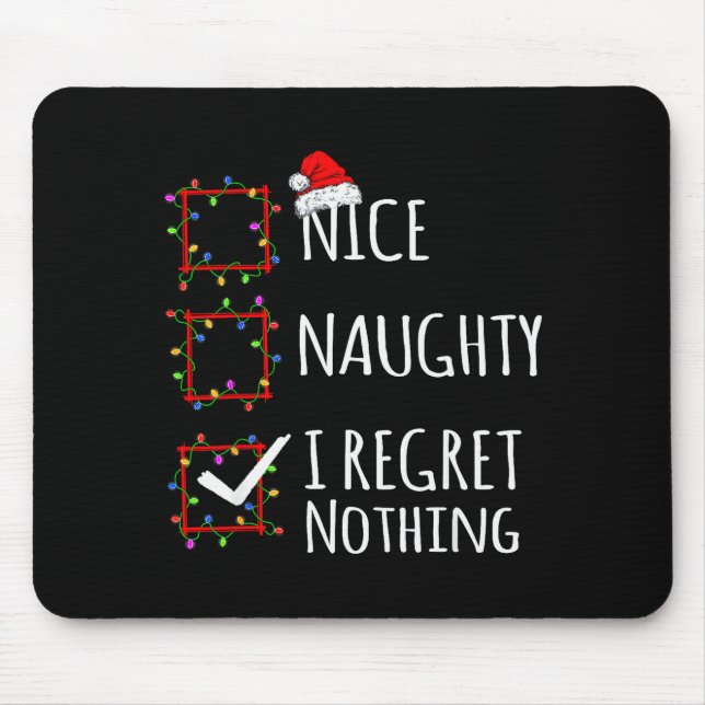 Nice Naughty I Regret Nothing Christmas List Funny Musmatta (Framsidan)