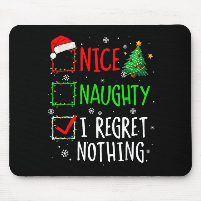 Nice Naughty I Regret Nothing Christmas List Santa Musmatta (Framsidan)