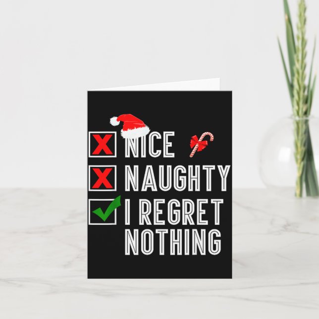Nice Naughty I Regret Nothing Merry Christmas Sant Kort (Framsida)