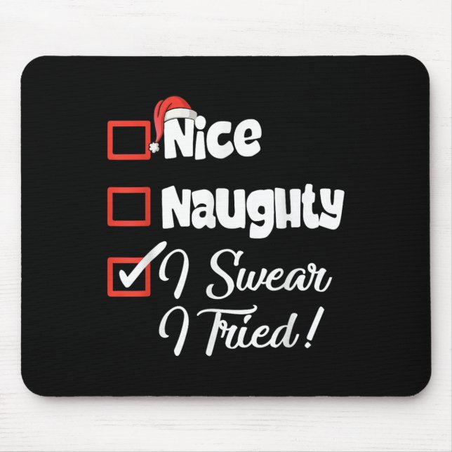 Nice Naughty I Swear I Tried Christmas Funny  Musmatta (Framsidan)