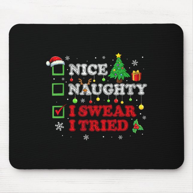 Nice Naughty I Swear I Tried Christmas List Cute F Musmatta (Framsidan)