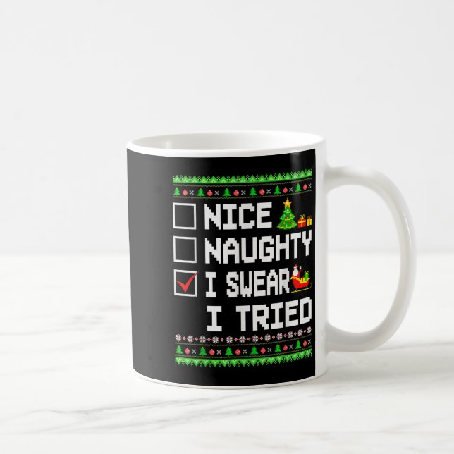 Nice Naughty I Swear I Tried Christmas List Kids B Kaffemugg (Höger)
