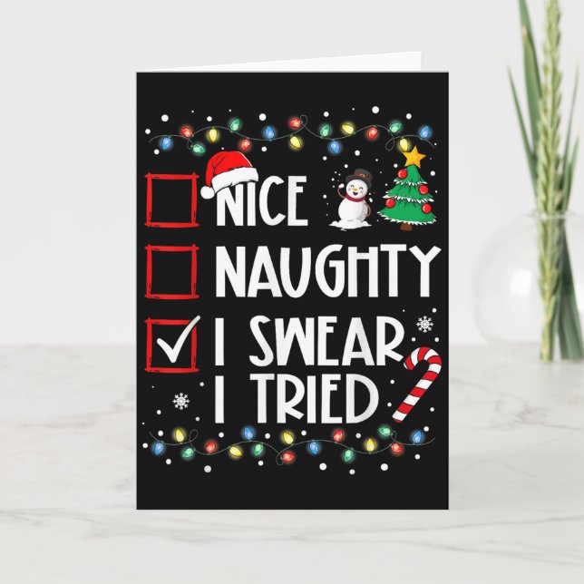 Nice Naughty I Swear I Tried Christmas List Santa  Kort (Framsida)