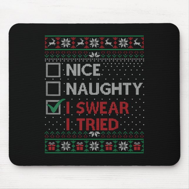 Nice Naughty I Swear I Tried Christmas List Xmas S Musmatta (Framsidan)