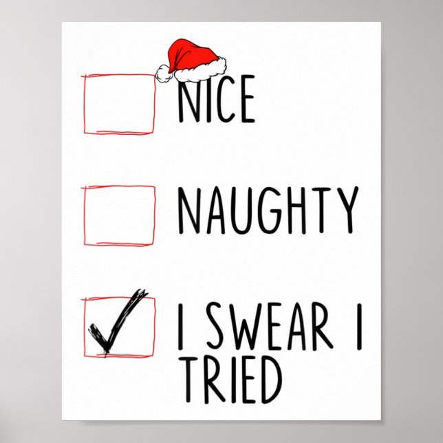 Nice Naughty I Swear I Tried Christmas List Xmas S Poster (Framsidan)