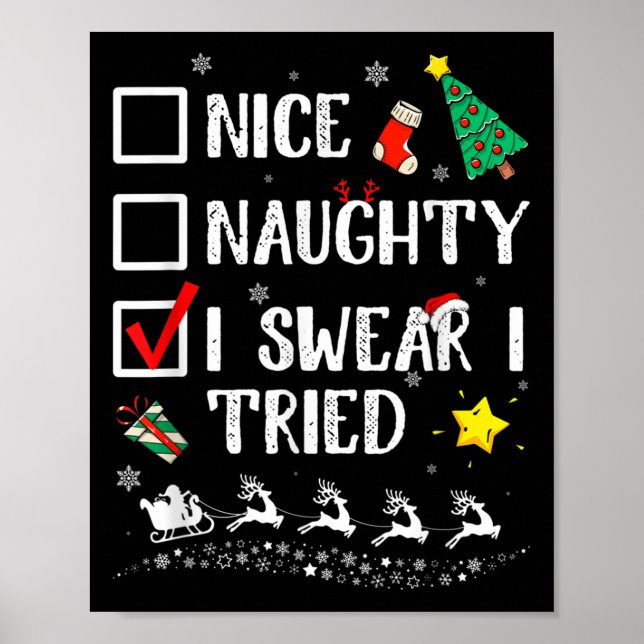 Nice Naughty I Swear I Tried Cute Christmas Tree S Poster (Framsidan)
