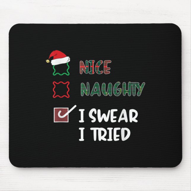 Nice Naughty I Swear I Tried Fanny Christmas List  Musmatta (Framsidan)
