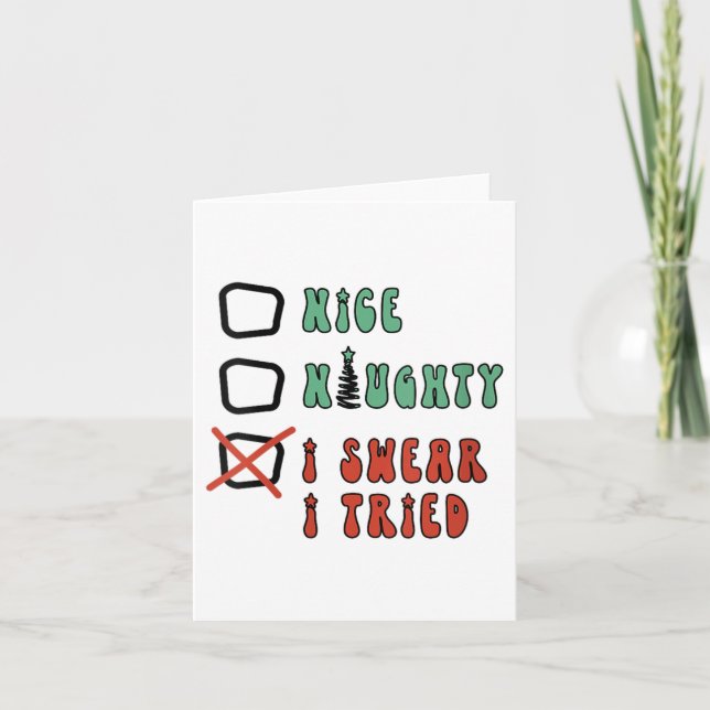 Nice Naughty I Swear I Tried Funny Christmas Check Kort (Framsida)