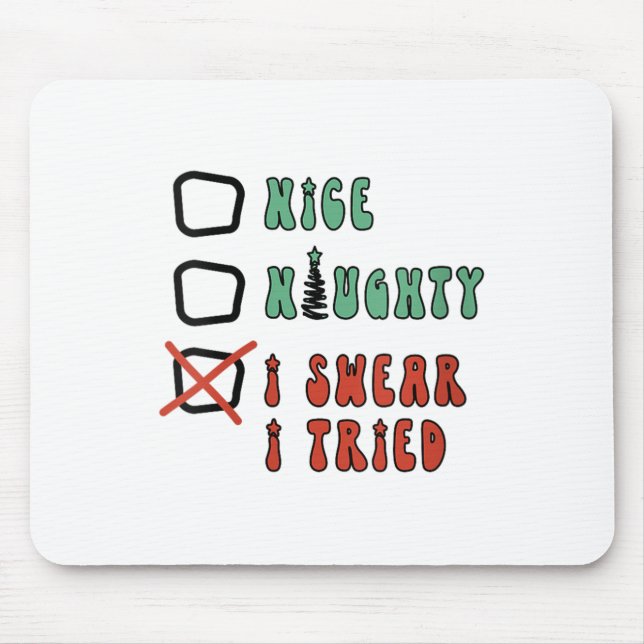 Nice Naughty I Swear I Tried Funny Christmas Check Musmatta (Framsidan)