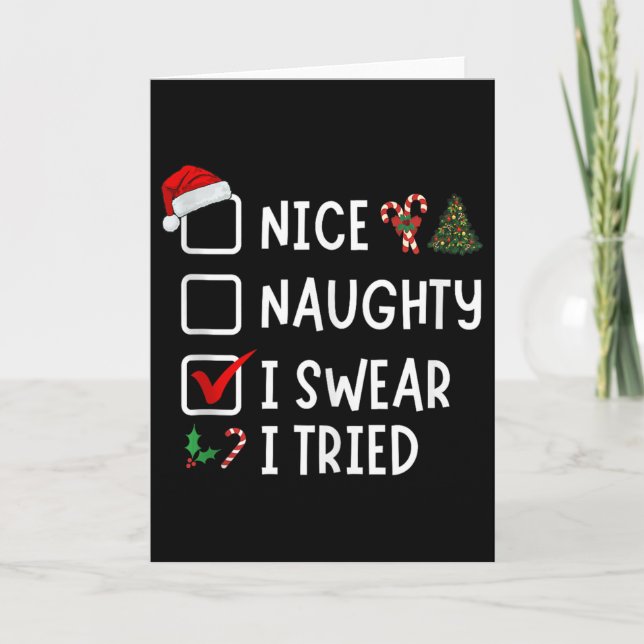 Nice Naughty I Swear I Tried Funny Christmas List  Kort (Framsida)