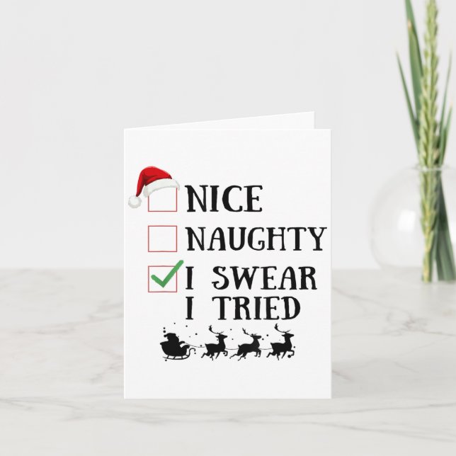 Nice Naughty I Swear I Tried Funny Christmas List  Kort (Framsida)