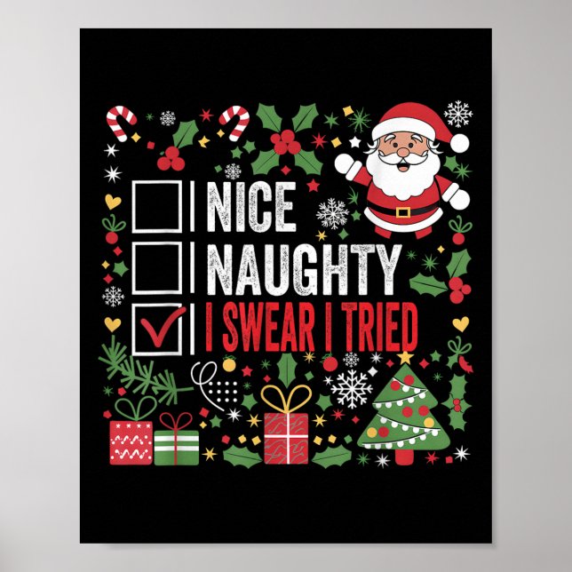 Nice Naughty I Swear I Tried Funny Christmas Santa Poster (Framsidan)