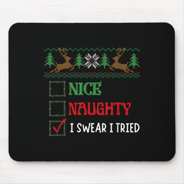 Nice Naughty I Swear I Tried Funny Christmas Xmas  Musmatta (Framsidan)