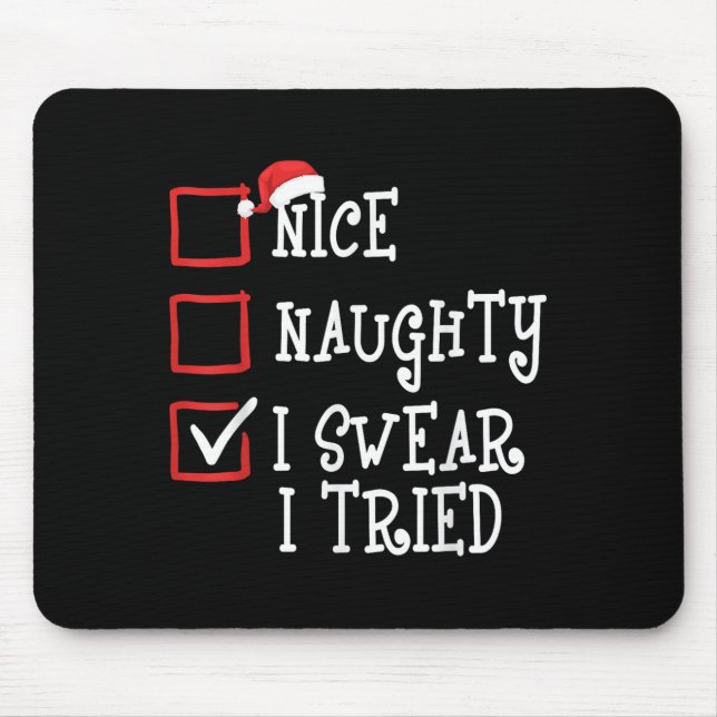 Nice Naughty I Swear I Tried Funny Christmas Xmas  Musmatta (Framsidan)