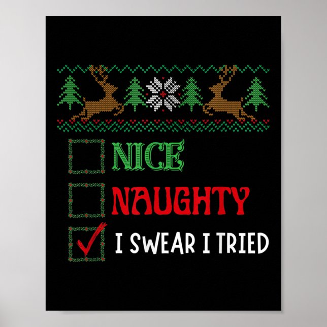 Nice Naughty I Swear I Tried Funny Christmas Xmas  Poster (Framsidan)