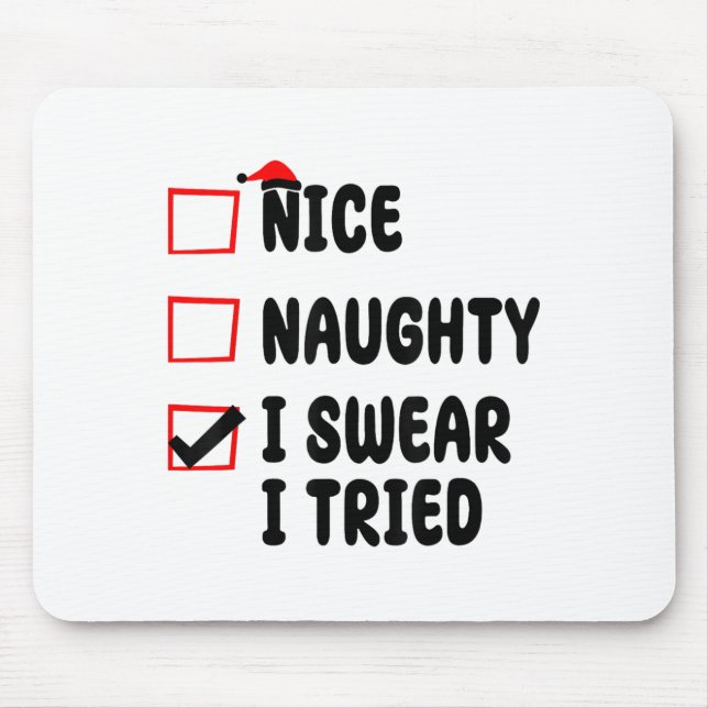 Nice Naughty I Swear I Tried  Musmatta (Framsidan)