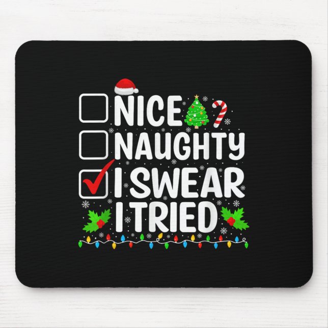 Nice Naughty I Swear I Tried Xmas Pajamas Christma Musmatta (Framsidan)