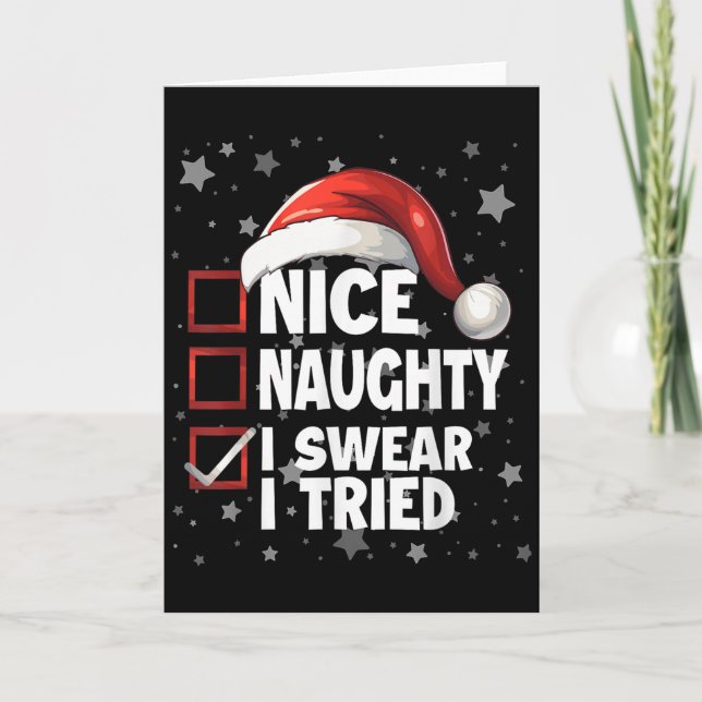 Nice Naughty I Swear I Tried Xmas Santa Claus Chri Kort (Framsida)